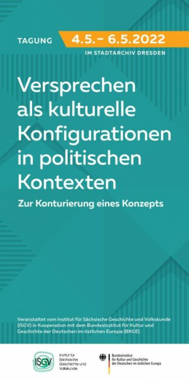 Plakat, türkisfarbener Hintergrund, weiße Schrift: 'Versprechen als kulturelle Konfigurationen in politischen Kontexten. Zur Konturierung eines Konzepts'.