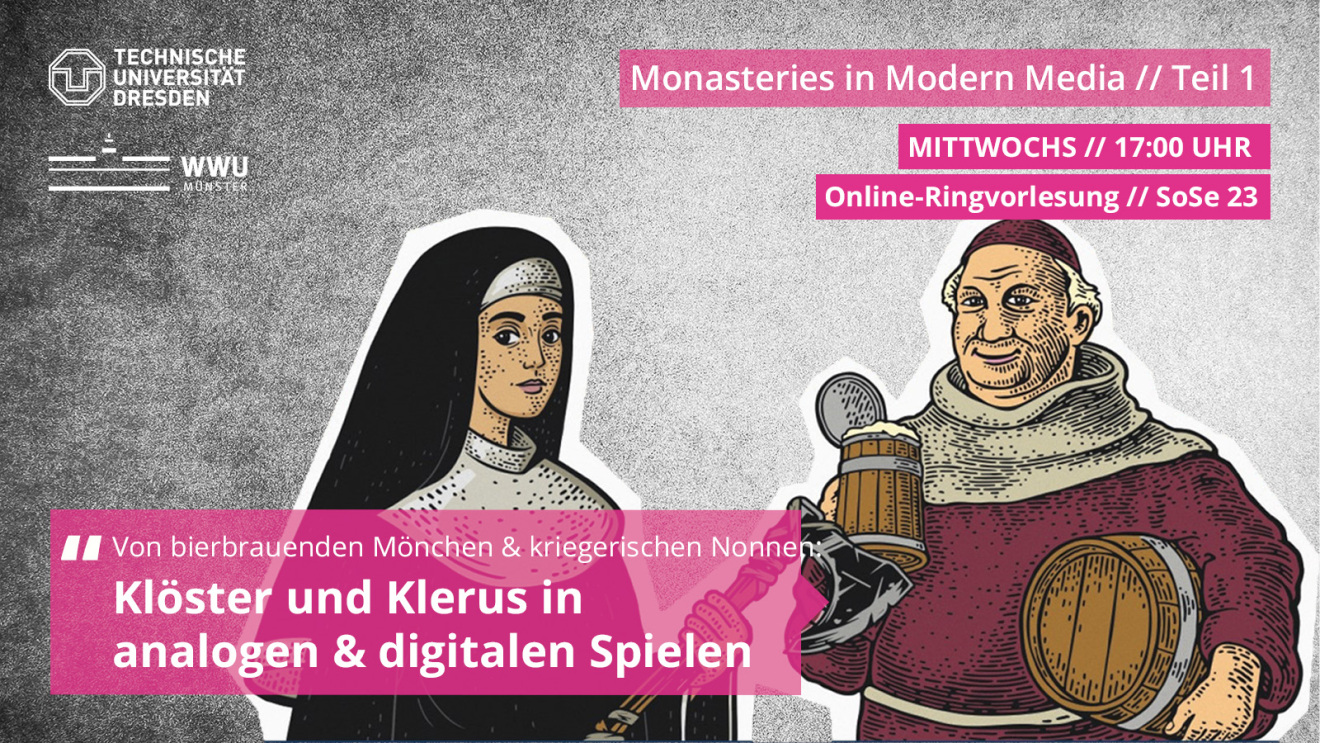 A nun with a battleaxe and a monk with a beer keg and a beer mug on grey background. Top left: logos of TU Dresden and Research Center for Comparative History of Religious Orders. Bottom left: Writing 'Von bierbrauenden Mönchen & kriegerischen Nonnen. Klö