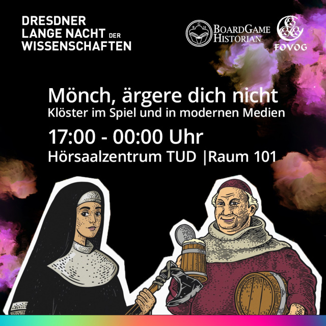Event announcement of the 'Dresden Long Night of Science' with the theme: 'Monk, don't get angry. Monasteries in games and modern media'. The event will take place from 17.00 to 00.00, in room 101 of the lecture hall centre of the TU Dresden. The backgrou
