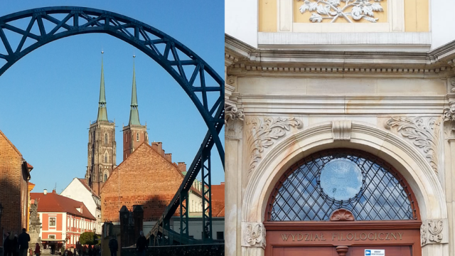 Eindrücke aus Wrocław: Links der Blick in die historische Altstadt von einer der über 100 Brücken, rechts das Portal der Philologischen Fakultät der Universität Wrocław.