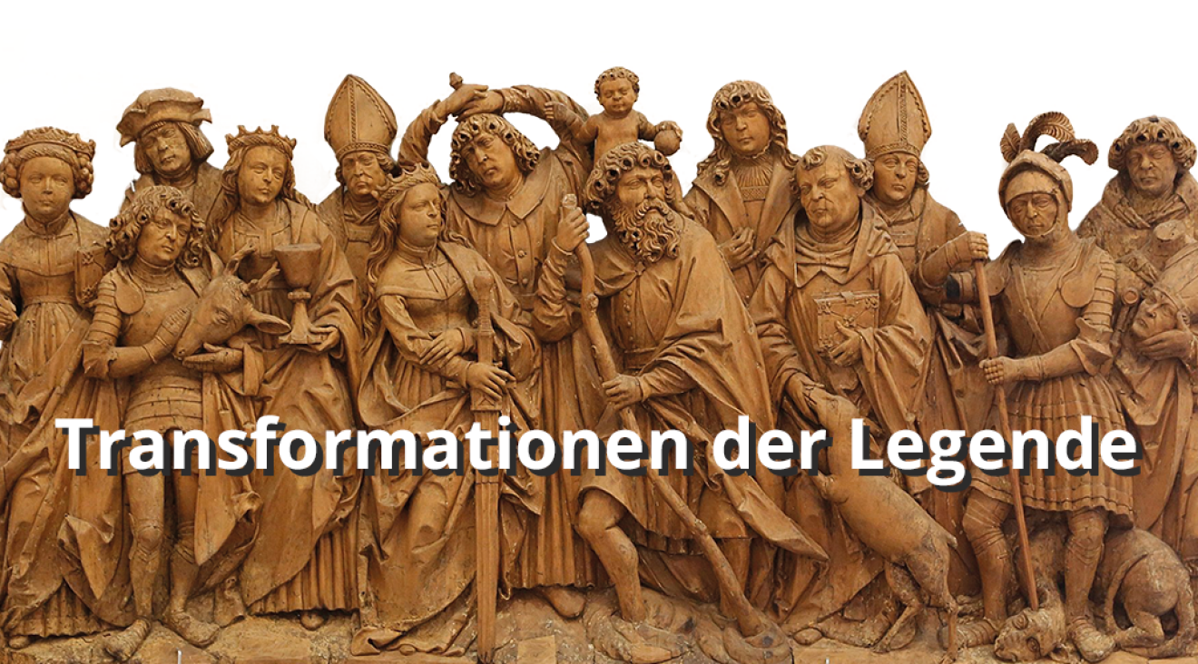  Foto einer aus Holz geschnitzten Gruppe Heiliger. Darauf der Schriftzug 'Transformationen der Legende'