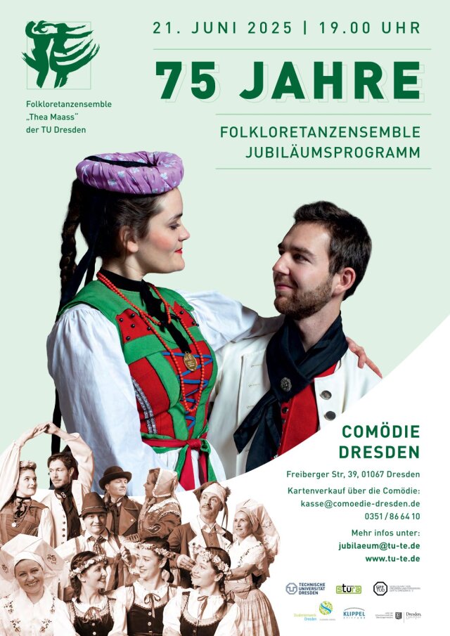 Poster for the 75th anniversary of TU Dresden's Thea Maass Folklore Dance Ensemble on June 21, 2025, 7 pm, at Comödie Dresden. The poster shows dancers in traditional costumes.